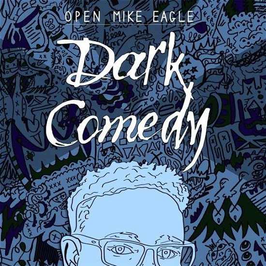 Cover for Open Mike Eagle · Dark Comedy (CD) (2014)