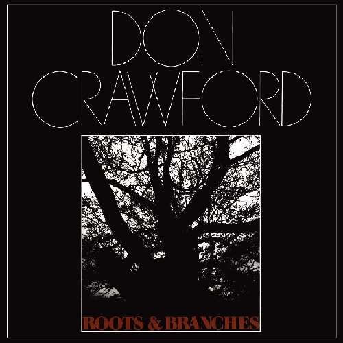 Cover for Don Crawford · Roots &amp; Branches (CD) (2009)