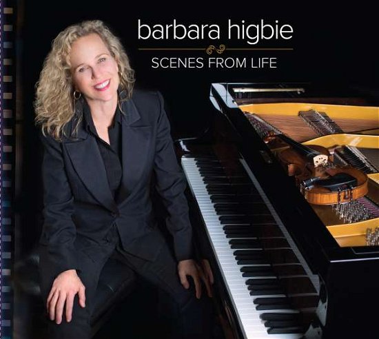 Scenes from Life - Barbara Higbie - Musik - THERE - 0666449857324 - 20. januar 2015