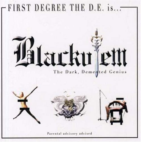 Blackulem the Dark Demented Genius - First Degree the D.e. - Muzyka - FAHRENHEIT - 0671935002324 - 19 czerwca 2007