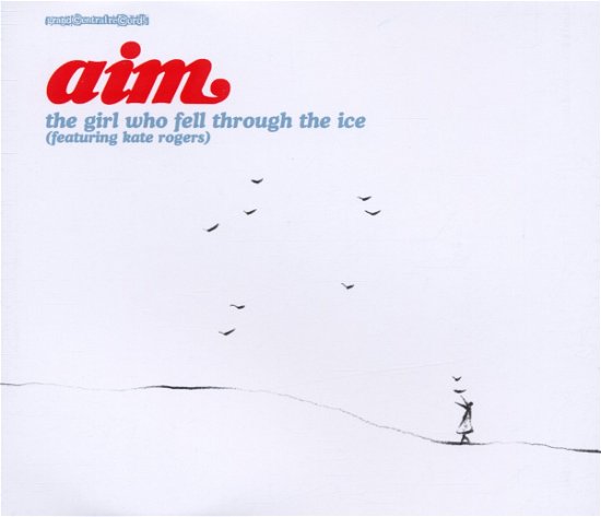 Cover for Aim · The Girl Who Fell Through the Ice (SCD)
