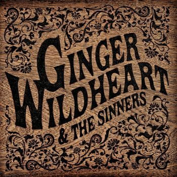 Ginger Wildheart & The Sinners - Ginger Wildheart - Musikk - MEMBRAN - 0687051938324 - 28. oktober 2022