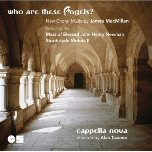 Who Are These Angels? - J. Macmillan - Music - LINN - 0691062038324 - October 31, 2011