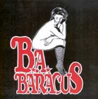 B.A. Baracus - B.A. Baracus - Musik - SONIC SWIRL - 0692863104324 - 14. december 2006