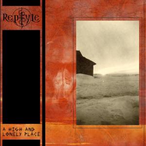 Cover for Reptyle · High &amp; Lonely Place (CD) (2007)