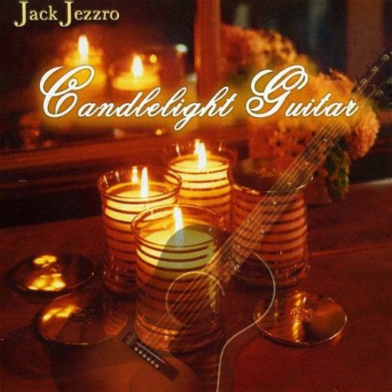 Cover for Jack Jezzro · Candlelight Guitar (CD) (2007)