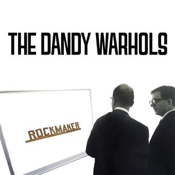 Rockmaker - The Dandy Warhols - Musiikki - Sunset Blvd Records - 0708535704324 - perjantai 15. maaliskuuta 2024