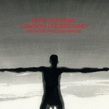 Cover for Nitin Sawhney · London Undersound-Instrumentals &amp; Remixes (CD) (2009)