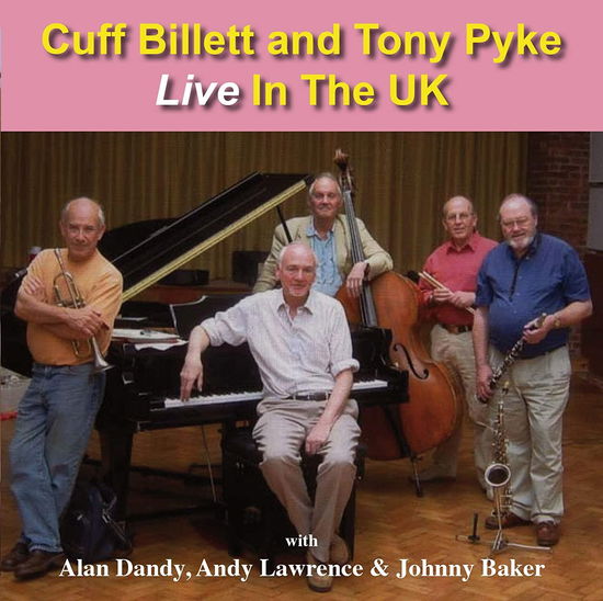 Live In The Uk - Cuff And Tony Pike Billett - Musiikki - RSK - 0712006308324 - perjantai 20. marraskuuta 2020