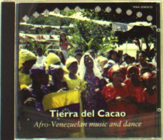 Tierra Del Cacao, Afro-Ve - Various Artists - Musik - PAN ETHNIC - 0713958206324 - 3. Mai 1999