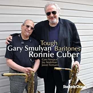 Cover for Smulyan, Gary &amp; Ronnie Cuber · Tough Baritones (CD) (2021)