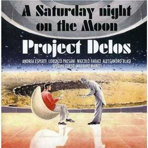 Cover for Project Delos  · A Saturday Night On Moon (CD) (2005)