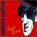 Cover for Circus Lupus · Super Genius (CD) (1995)