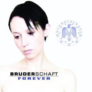 Forever - Bruderschaft - Musik - ALFA MATRIX - 0718752322324 - 19. Oktober 2013
