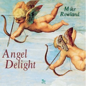 Cover for Mike Rowland · Angel Delight (CD) (1998)