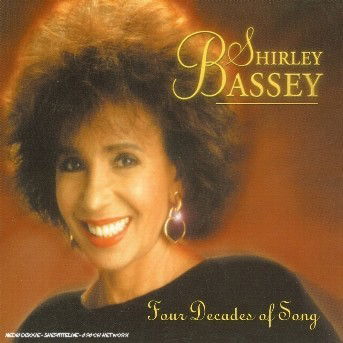 Four Decades of Song - Shirley Bassey - Music - EMI GOLD - 0724349811324 - November 2, 1998