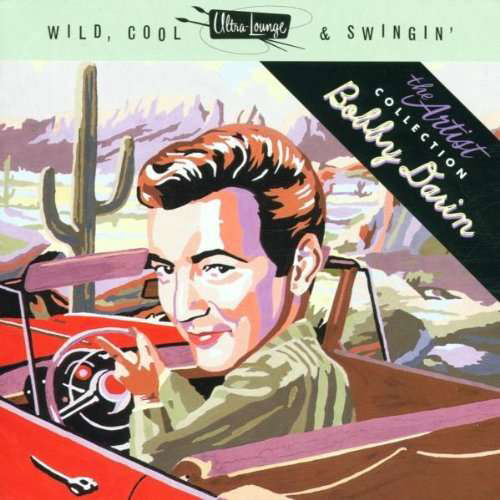 Wild Cool & Swingin - Bobby Darin - Musiikki - CAP - 0724352033324 - tiistai 8. kesäkuuta 1999