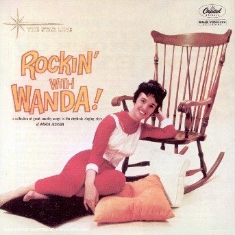 Rockin' with Wanda - Wanda Jackson - Music - CAPITOL - 0724354068324 - January 23, 2003