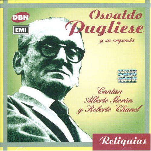 Cover for Osvaldo Pugliese · Cantan Moran Y Chanel - Exitos (CD) (2002)