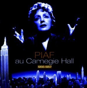 Cover for Edith Piaf · Edith Piaf-carnegie Hall 1956-1957 (CD) (1990)