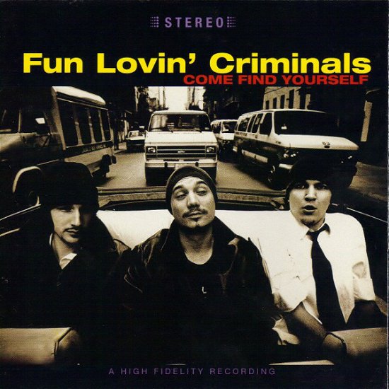 Cover for Fun Lovin' Criminals · Come Find Yourself (CD)