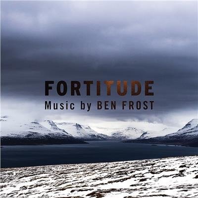 Cover for Ben Frost · Music from Fortitude (CD) (2018)