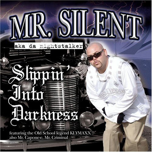 Cover for Silent · Slippin into Darkness (CD) (2005)