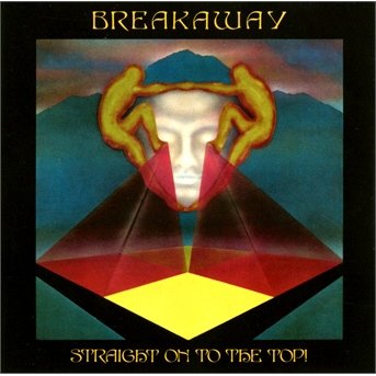 Cover for Breakaway · Breakaway  Straight On To The Top (CD) (2014)