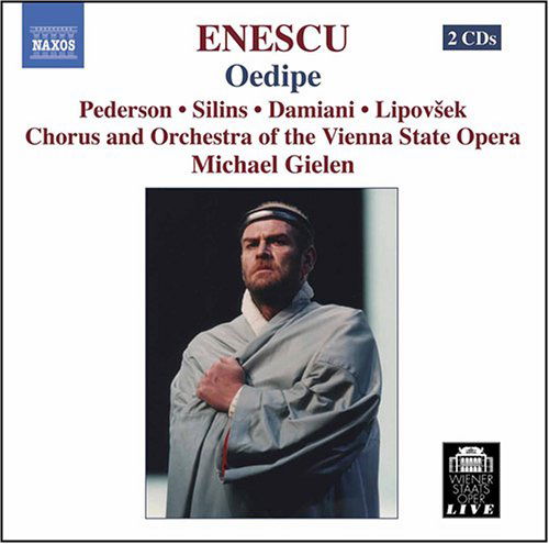 Oedipe - Enescu / Pederson / Silins / Vcb / Vopc / Gielen - Music - NAXOS - 0730099616324 - January 17, 2006