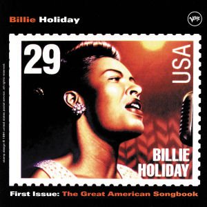 Billie Holiday-first Issue-the Great American Song - Billie Holiday - Musik - POL - 0731452300324 - 18. august 2004