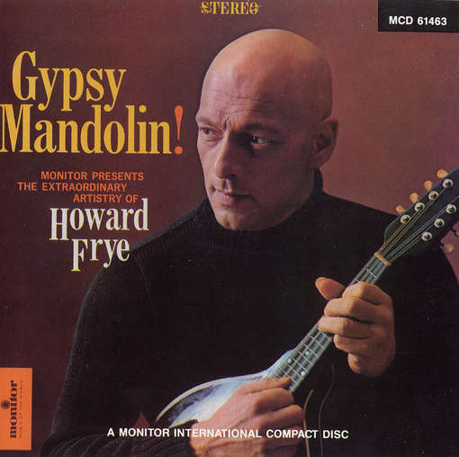 Cover for Howard Frye · Gypsy Mandolin: the Extraordinary Artistry (CD) (2012)