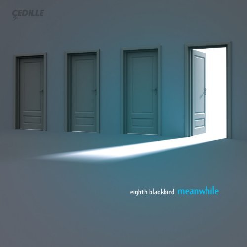 Cover for Mazzoli / Eighth Blackbird · Meanwhile (CD) (2012)