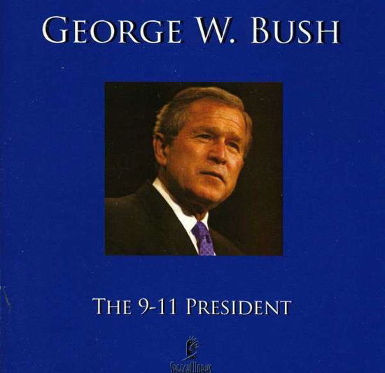 Cover for George Bush · 9-11 President (CD) (2012)