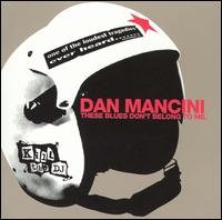 Cover for Mancini Dan · These Blues Don't Belong to Me (CD) (2016)