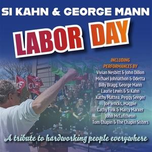 Cover for Si Kahn &amp; George Mann · Labor Day: a Tribute to Hardworking People Everywhere (CD) (2024)