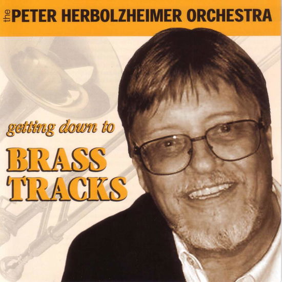 Getting Down to Brass Tracks - Peter Herbolzheimer - Music - ALAN. - 0742545561324 - August 8, 2006