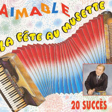 Cover for Aimable · La Fete Au Musette (CD) (1993)