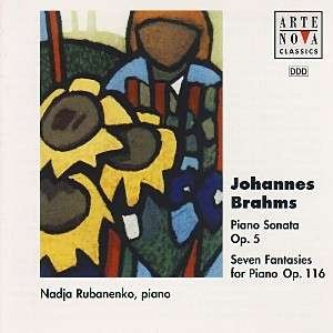 Cover for Rubanenko Nadja · Brahms: Piano Sonata Op.5, Seven Fantasies for Piano Op.116 (CD) (1996)
