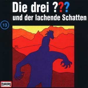 Cover for Die Drei ??? · 013/und Der Lachende Schatten (CD) (2001)