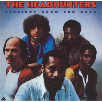Cover for Headhunters · Straight from the Gate (CD) [Remastered edition] (2001)