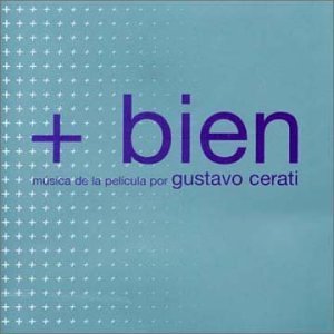 Bien - Gustavo Cerati - Musik - BMG Int'l - 0743219115324 - 19. november 2002