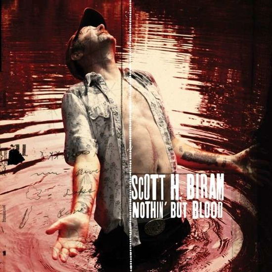 Nothin' But Blood - Scott H. Biram - Musik - BLOODSHOT - 0744302021324 - 4. februar 2014