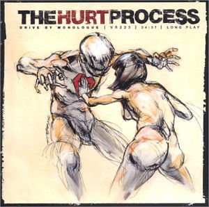 Cover for The Hurt Process · Drive by Monologue (CD) (2004)