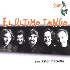 El Ultimo Tango - Astor Piazzolla - Musiikki - SOMM - 0748871303324 - tiistai 17. heinäkuuta 2018