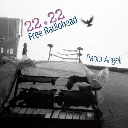 Cover for Paolo Angeli · 22.22 Free Radiohead (CD) (2019)