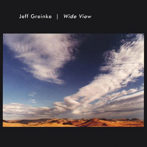 Cover for Jeff Greinke · Wide View (CD) (2003)