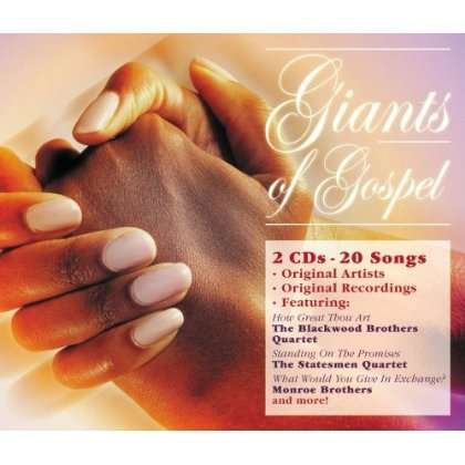 GIANTS OF GOSPEL-Carter Family,Monroe Brothers,Blackwell Bros Quartet, - Various Artists - Musikk - Bmg - 0755174860324 - 