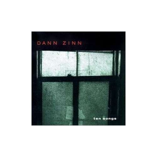 Cover for Dann Zinn · Ten Songs (CD) (2007)