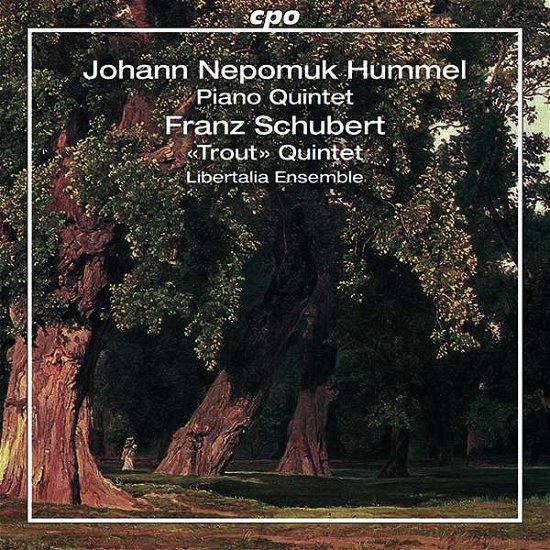 Cover for Libertalia Ensemble · Johann Nepomuk Hummel: Quintet Op. 87 In E Flat Major And Franz Schubert: Quintet D. 667 In A Major Trout Quintet (CD) (2021)