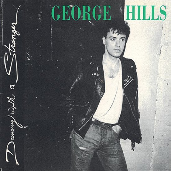 George Hills · Dancing with a Stranger (CD) (2023)